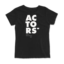 Load image into Gallery viewer, Actors&#39; T-Shirt
